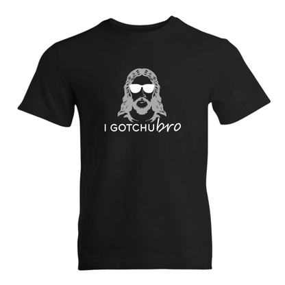 I Gotchu Bro Premium Sober Apparel T-shirt Black
