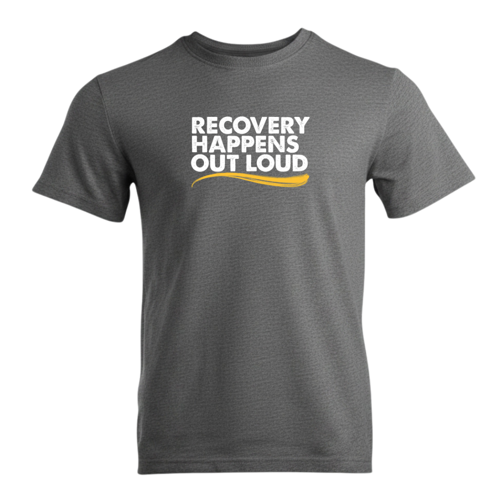 Recovery Happens Out Loud Premium Sober Apparel