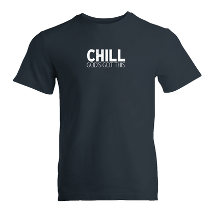 CHILL God's Got This Premium Sober Apparel