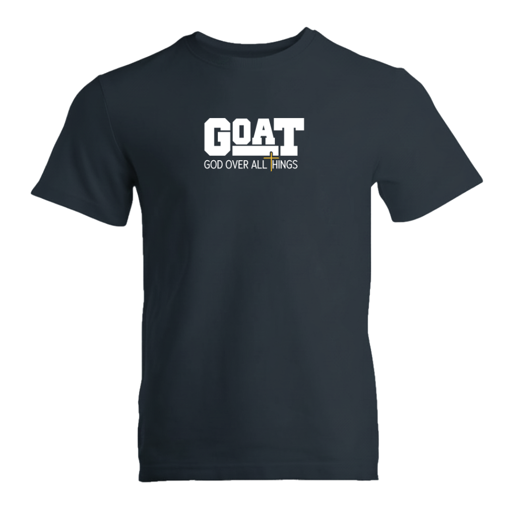 GOAT God Over All Things Premium Sober Apparel