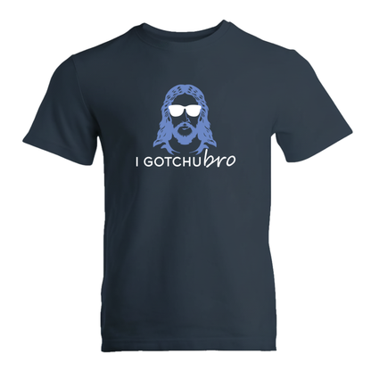 I Gotchu Bro Premium Sober Apparel T-shirt Navy