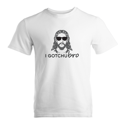 I Gotchu Bro Premium Sober Apparel T-shirt White