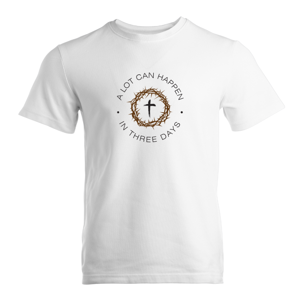 A Lot Can Happen In Three Days Premium Sober Apparel T-shirt White