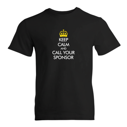 Keep Calm And Call Your Sponsor Premium Sober Apparel