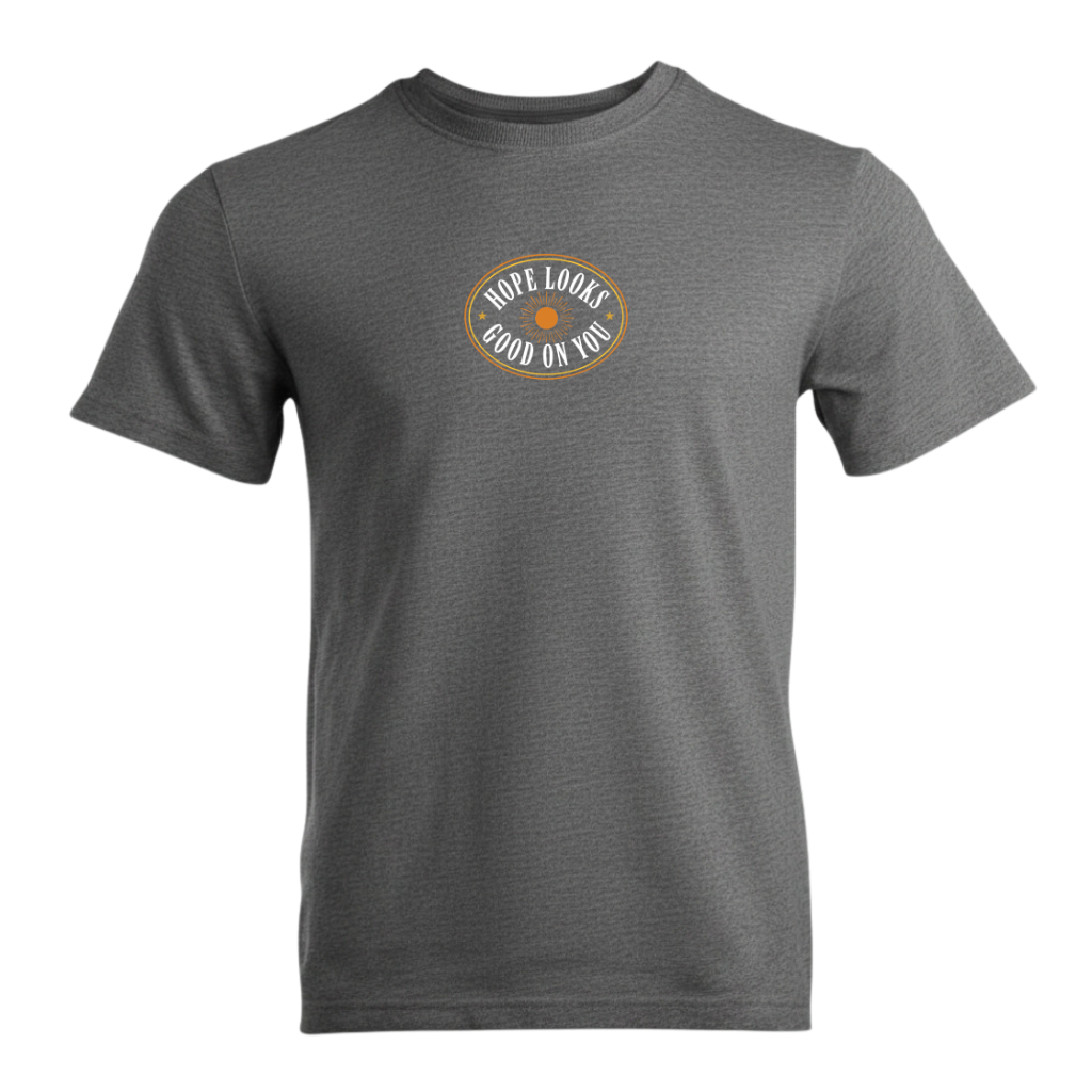 Hope Looks Good On You Premium Sober Apparel