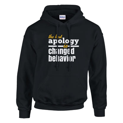 The Best Apology Is Changed Behavior Premium Sober Apparel