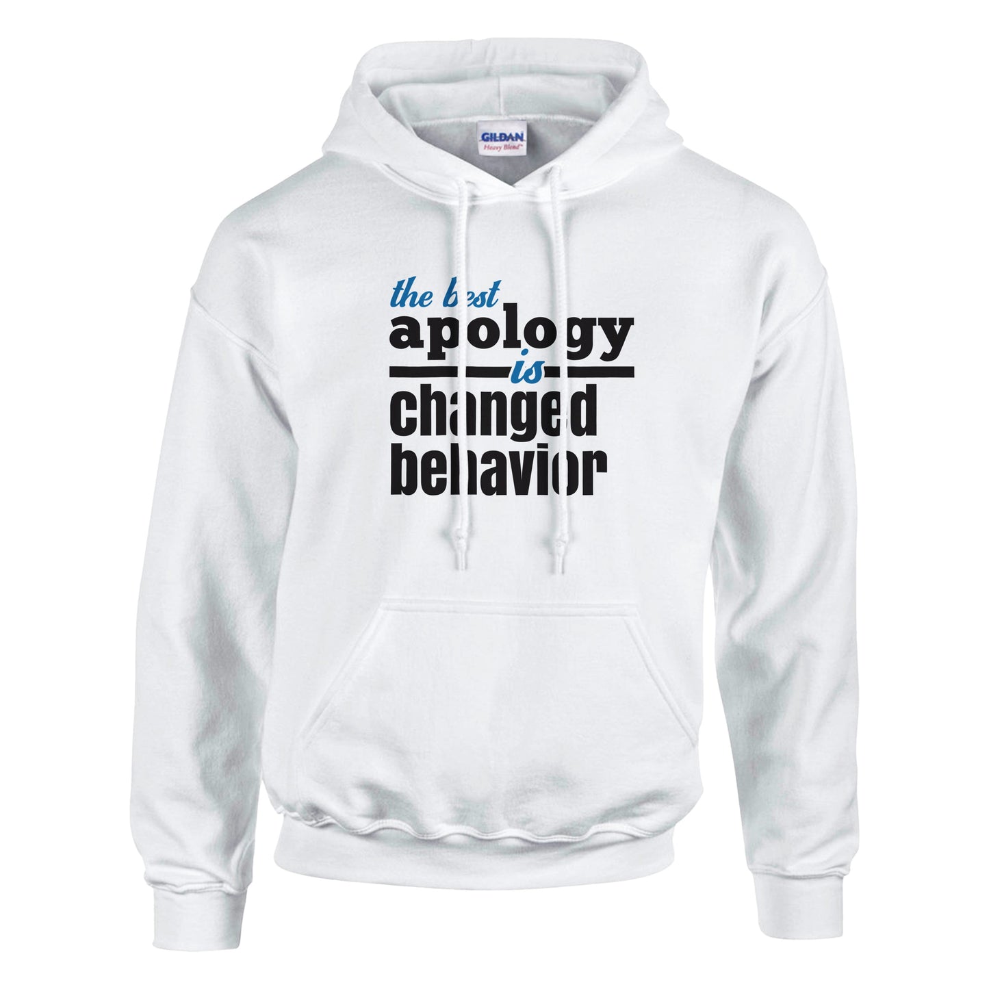 The Best Apology Is Changed Behavior Premium Sober Apparel