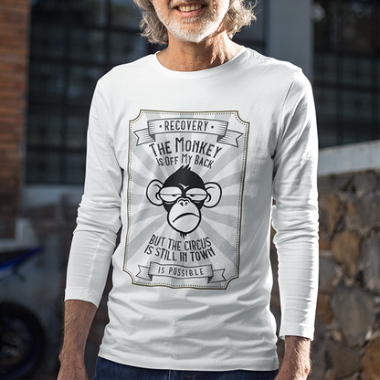 The Monkey Is Off My Back But The Circus Is Still In Town Apparel