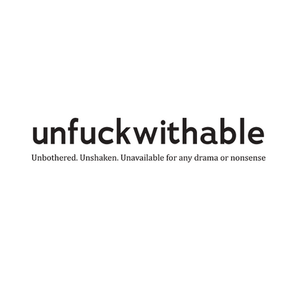 unfuckwithable Apparel