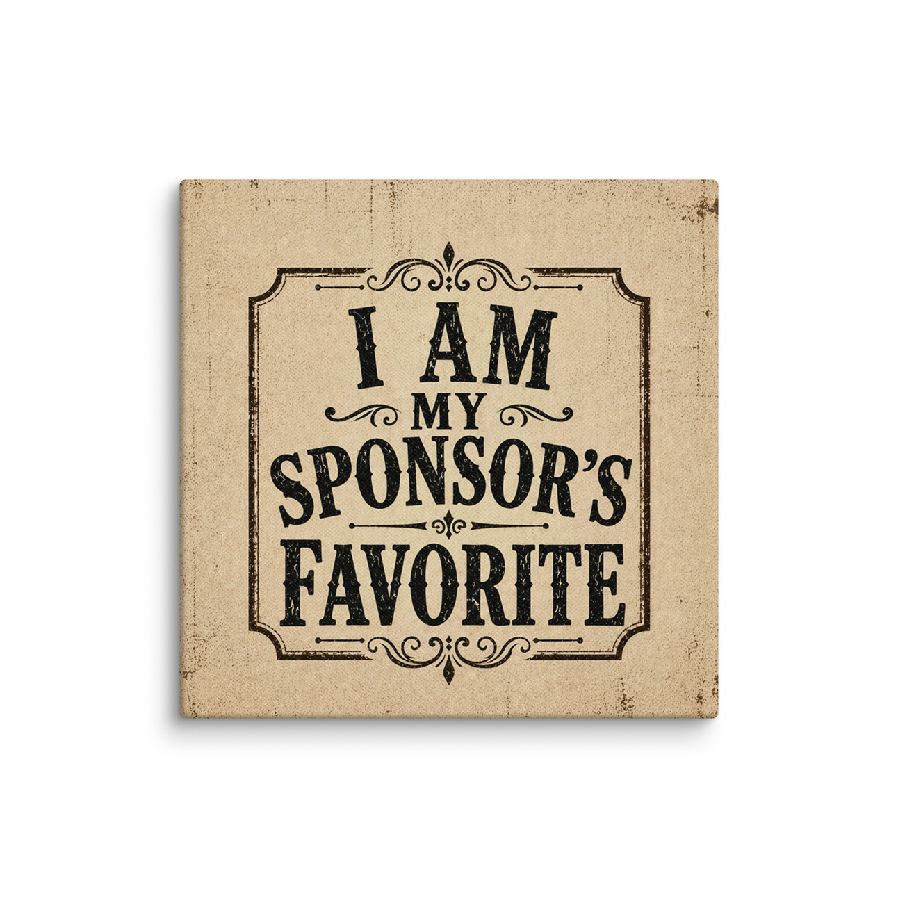 I Am My Sponsor's Favorite Vintage Sober Lifestyle