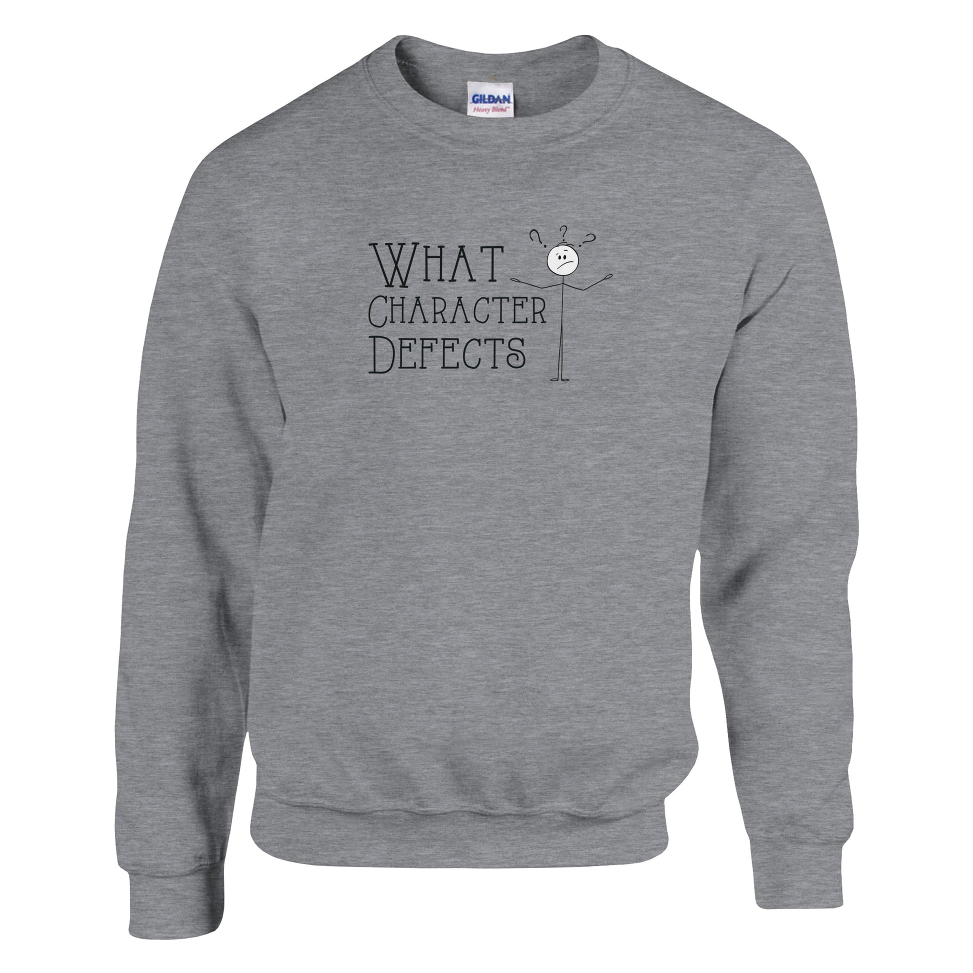 What Character Defects Premium Sober Apparel Sports Grey Sweatshirt