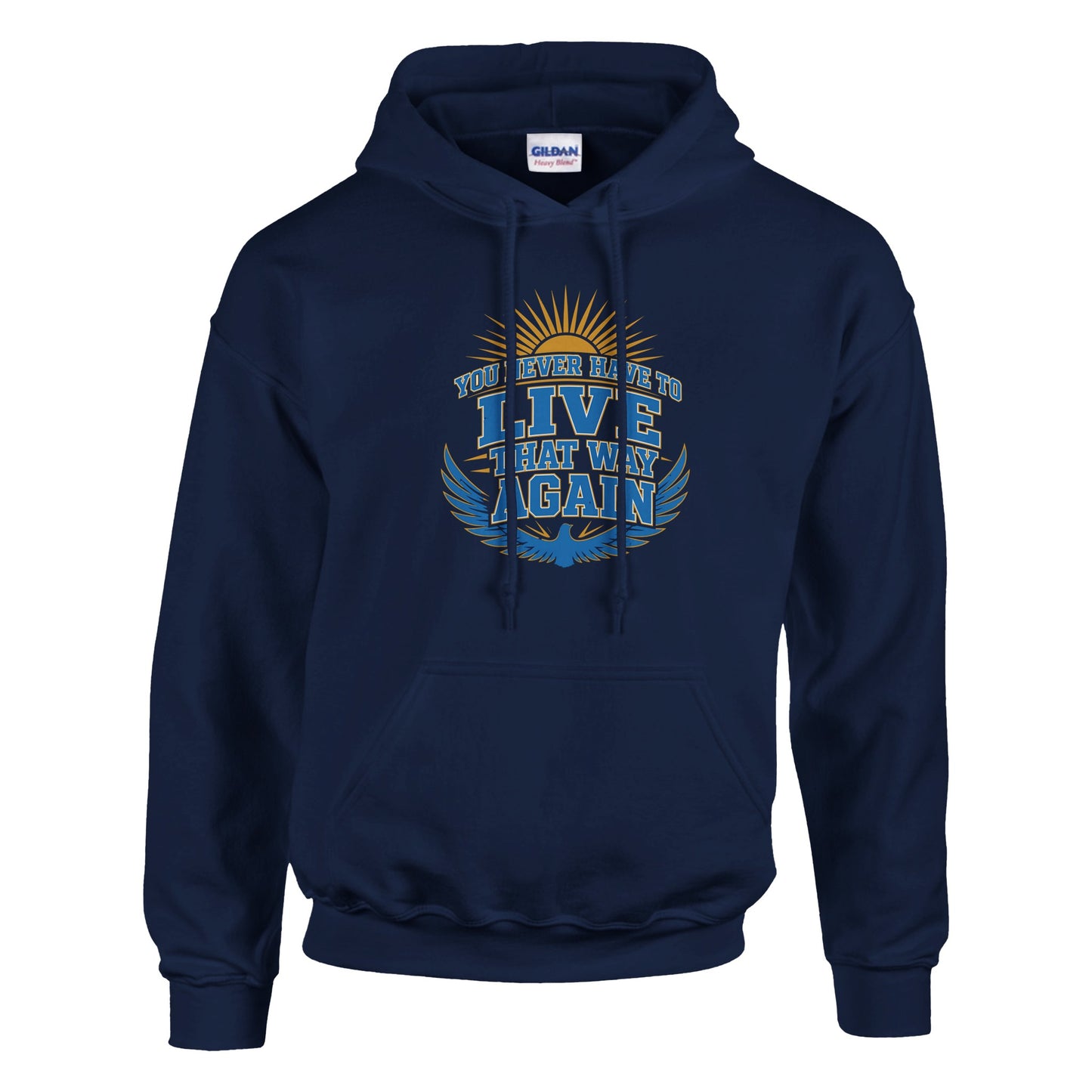 You Never Have To Live That Way Again Premium Sober Apparel