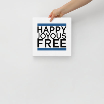 Happy Joyous Free Addiction Recovery Sobriety Gifts Wall Art