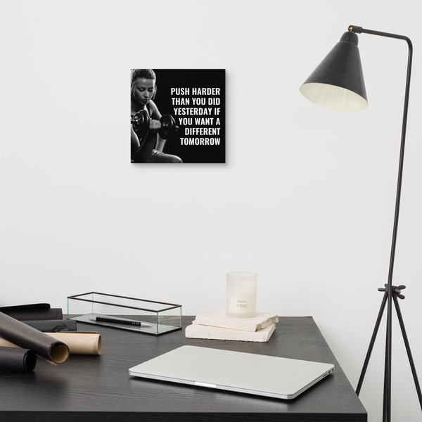Push Harder Than You Did Yesterday Recovery Canvas Wall Art