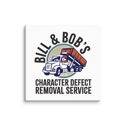 Bill & Bob's Character Defect Removal Service Merch