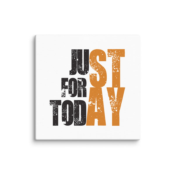 Just For Today STAY Sober Lifestyle