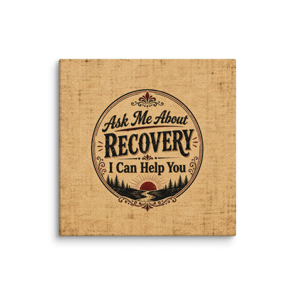 Ask Me About Recovery I Can Help You Sober Lifestyle