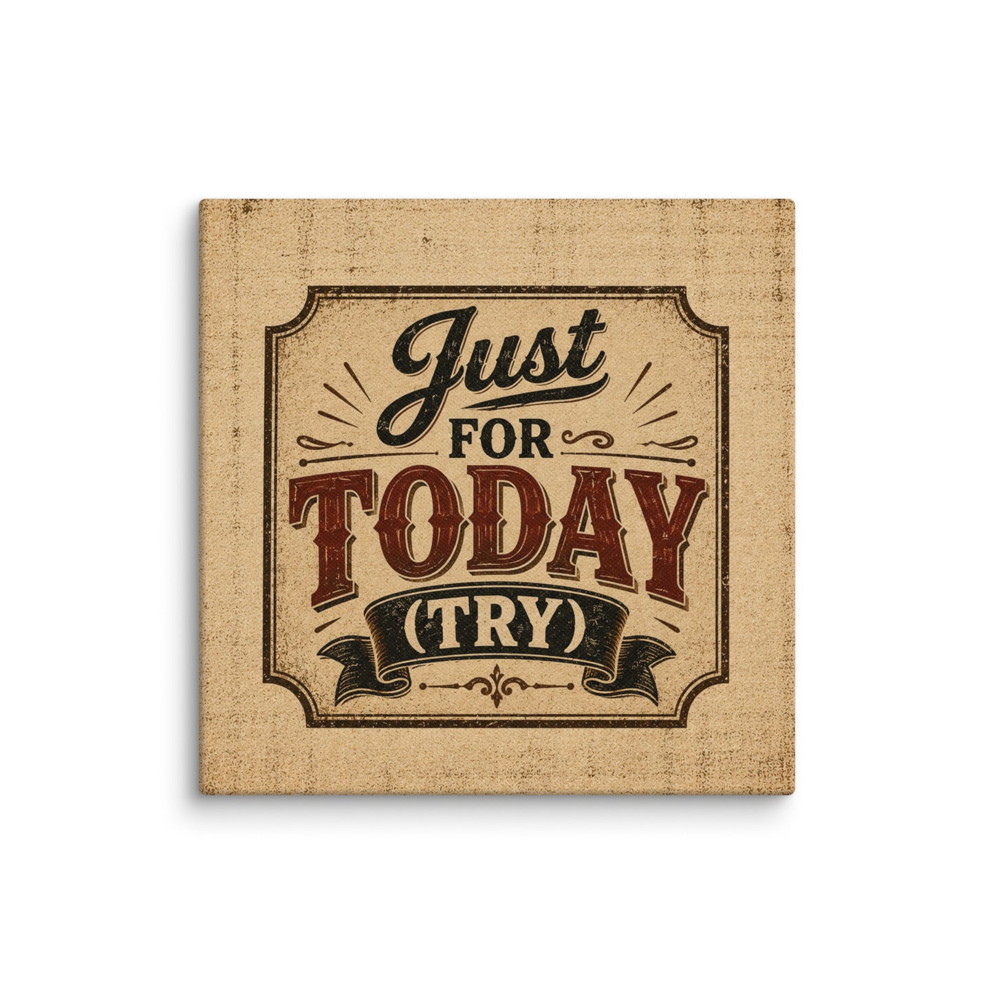 Just For Today (TRY) Sober Lifestyle