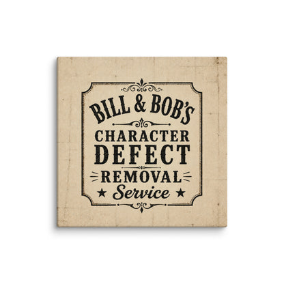 Bill  & Bob's Character Defect Removal Service Vintage Wall Art Sober Lifestyle