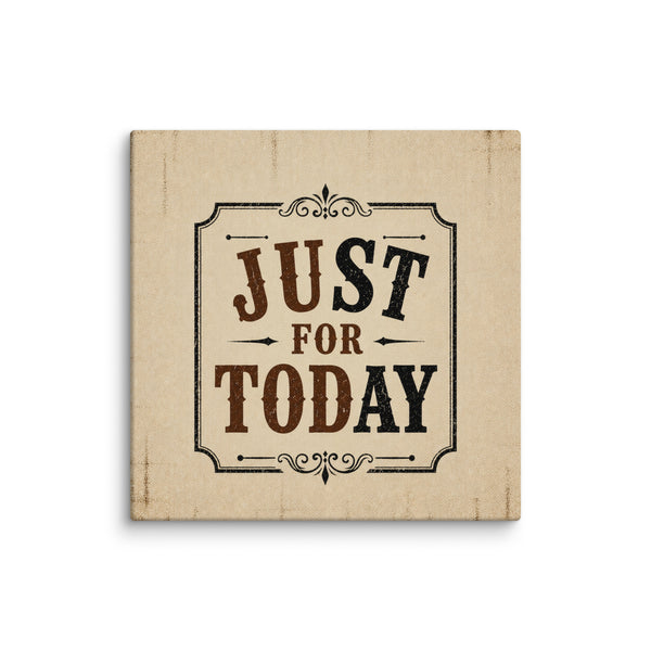 Just For Today (STAY) Vintage Wall Art Sober Lifestyle
