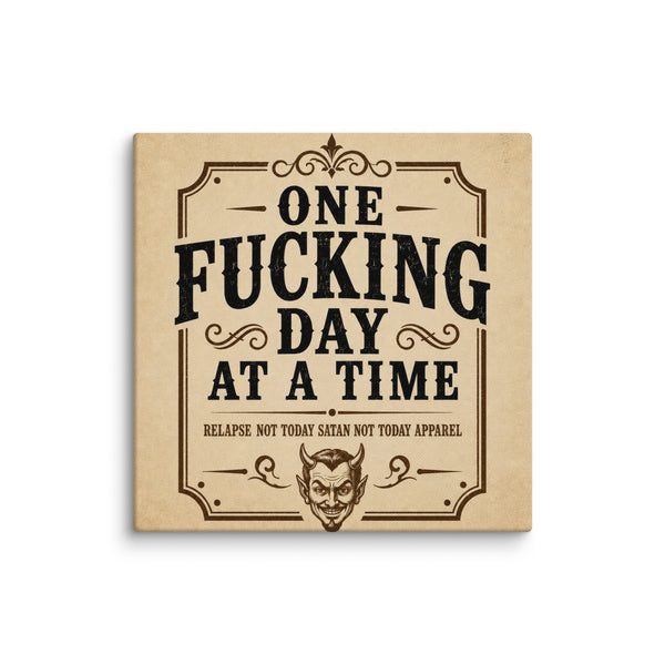 One Fucking Day At A Time Vintage Sober Lifestyle