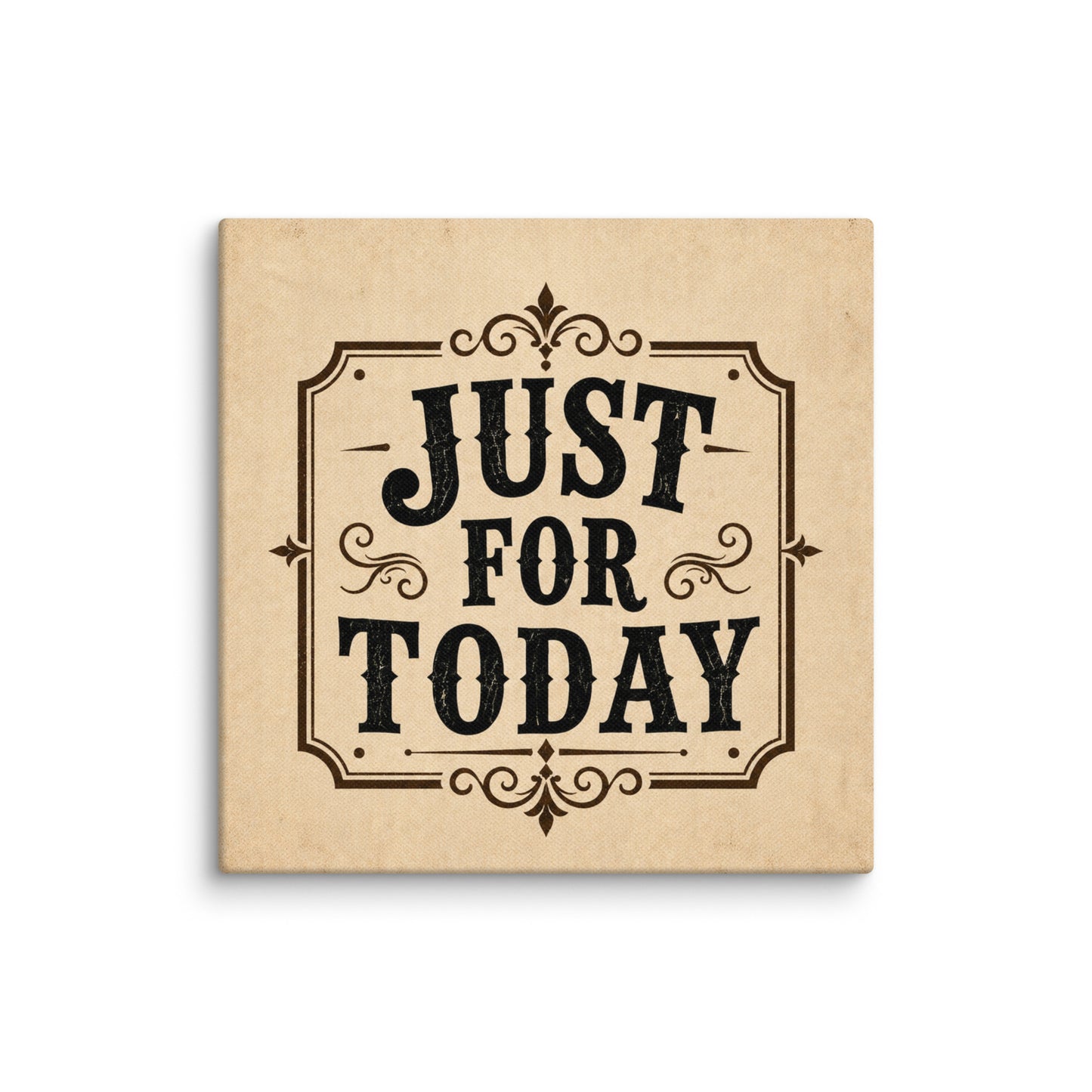 Just For Today (TRY) Retro Vintage Wall Art Sober Lifestyle