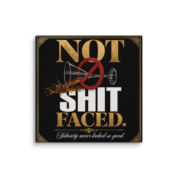 Not Shit Faced Premium Gold & Silver Wall Art