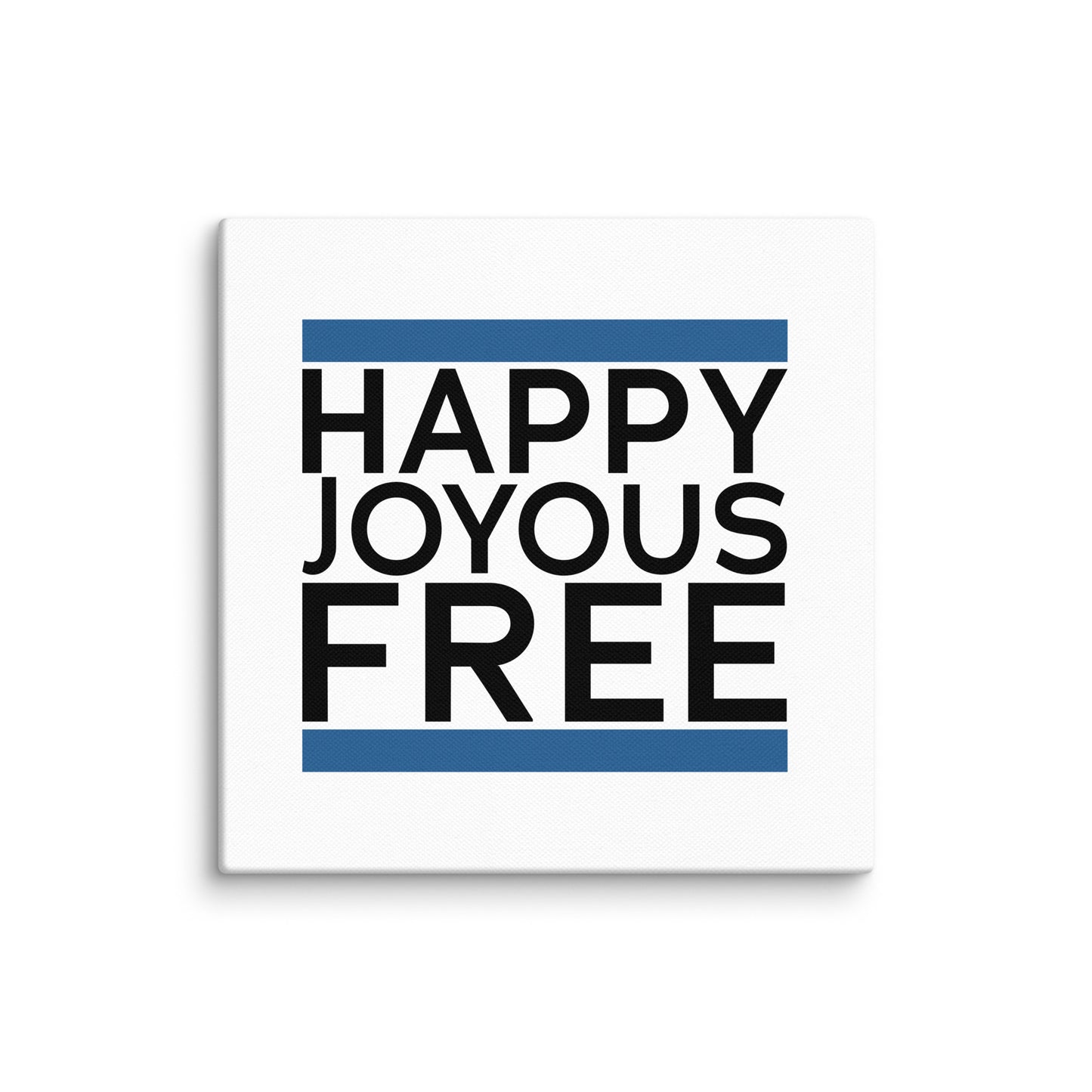 Happy Joyous Free Addiction Recovery Sobriety Gifts Wall Art