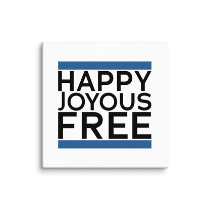 Happy Joyous Free Addiction Recovery Sobriety Gifts Wall Art