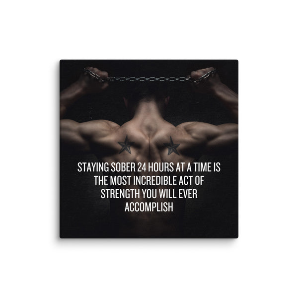 Staying Sober 24 Hours At A Time Recovery Canvas Wall Art