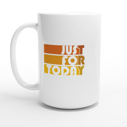 Just For Today (TRY) Sober Lifestyle