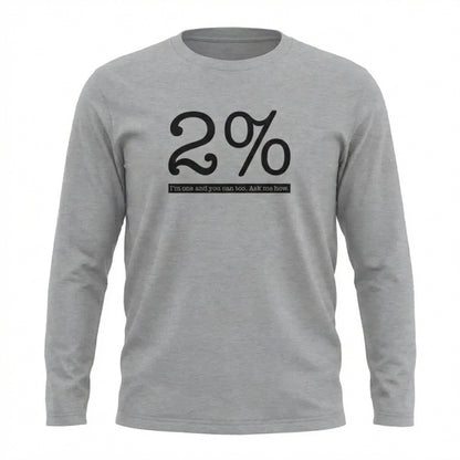 2% Of Addicts Find Life After Addiction. I'm One And You Can Too. Ask Me How Apparel