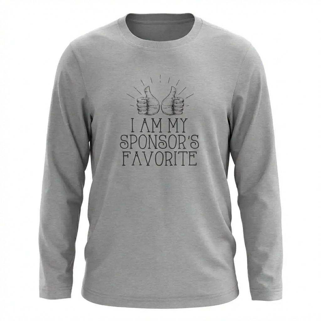 I Am My Sponsor's Favorite Apparel