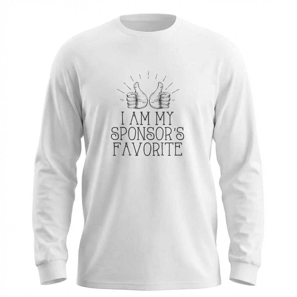 I Am My Sponsor's Favorite Apparel