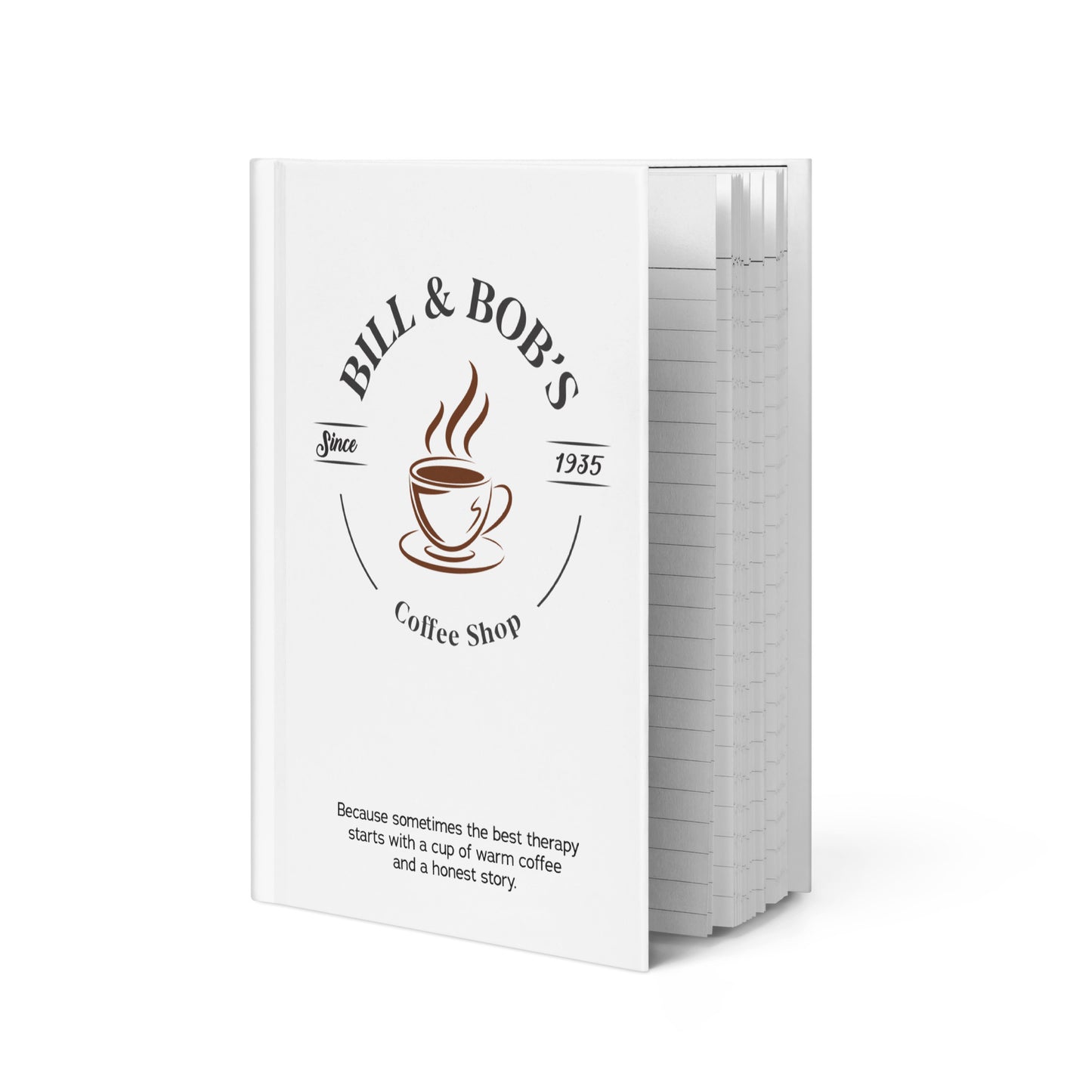 Bill & Bob's Coffee Shop Since 1935 Sober Lifestyle