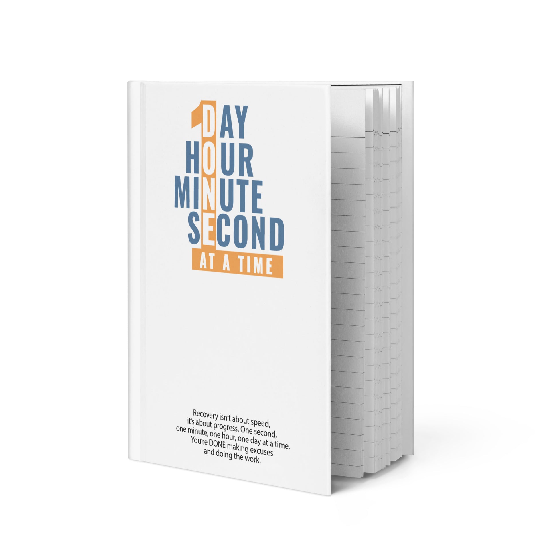 1 Day Hour Minute Second At A Time Sobriety Gifts Journal