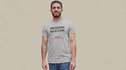One Fucking Day At A Time Premium Sober Apparel