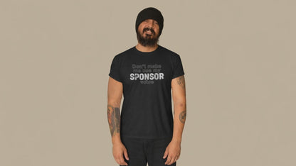 Don't Make Me Use My Sponsor Voice Premium Sober Apparel