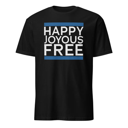 Joyous Free Premium Sober Apparel | T-shirt Black