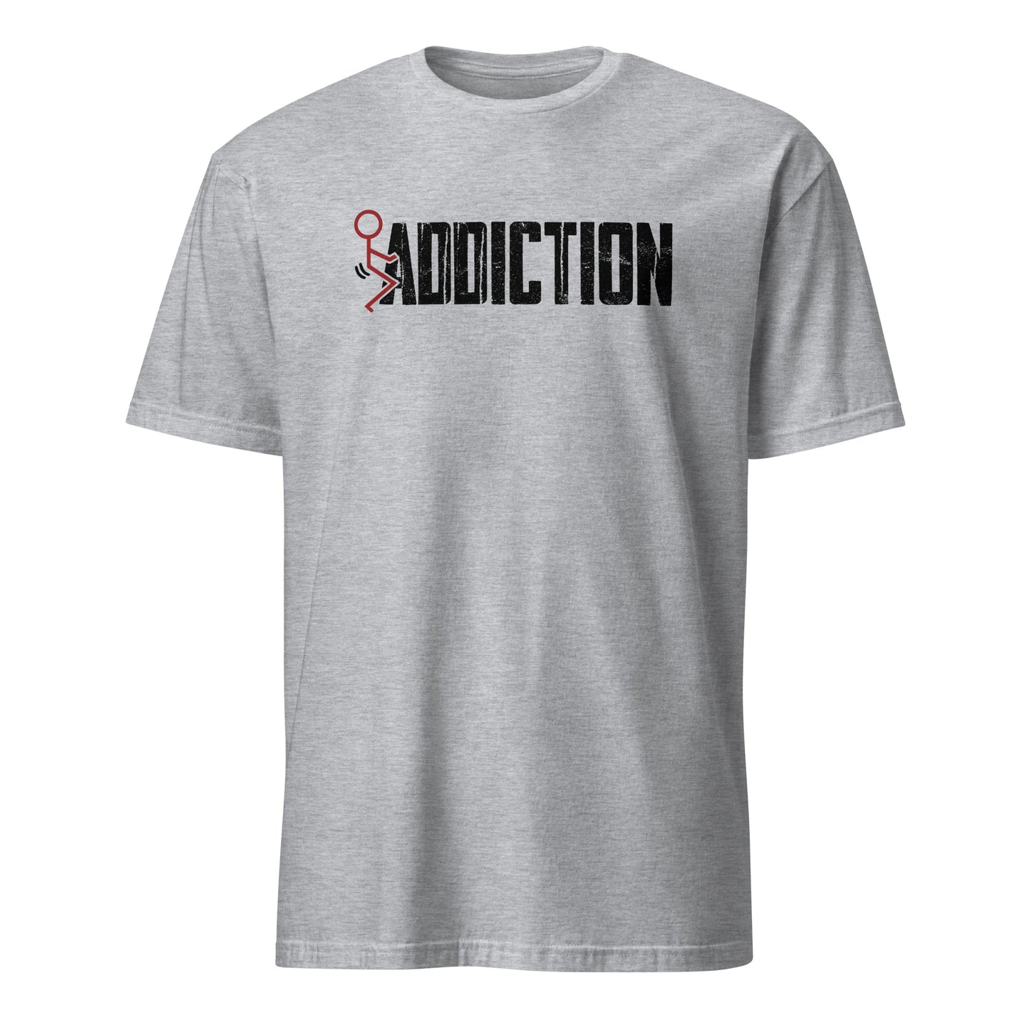 Fuck Addiction Premium Sober Apparel | T-shirt Sports Grey