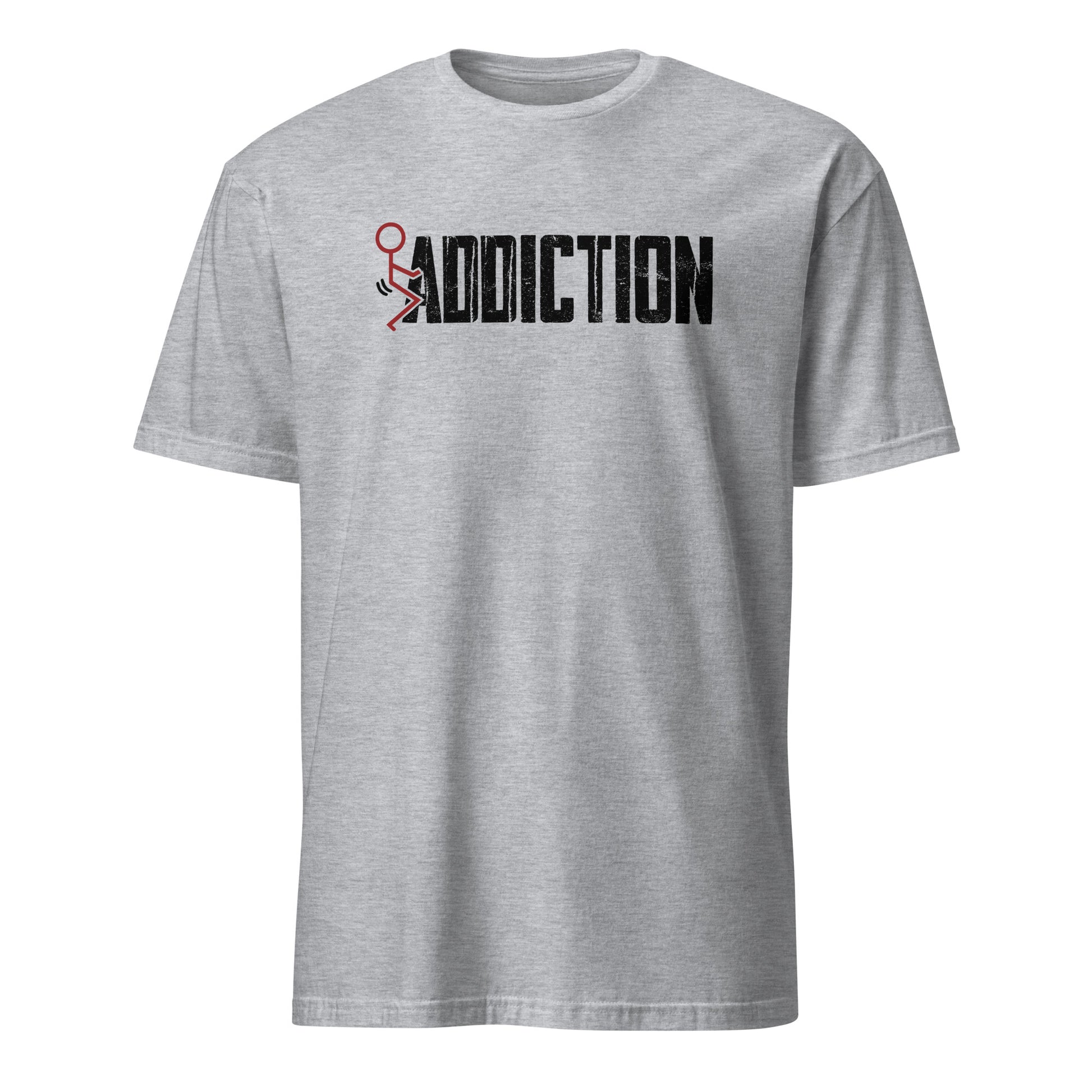 Fuck Addiction Premium Sober Apparel | T-shirt Sports Grey