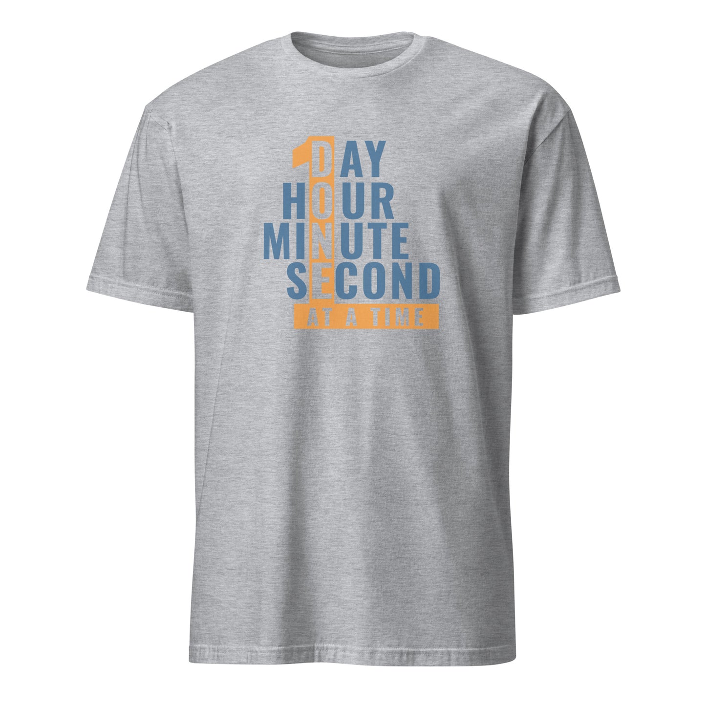1 Day Hour Minute Second At A Time Apparel