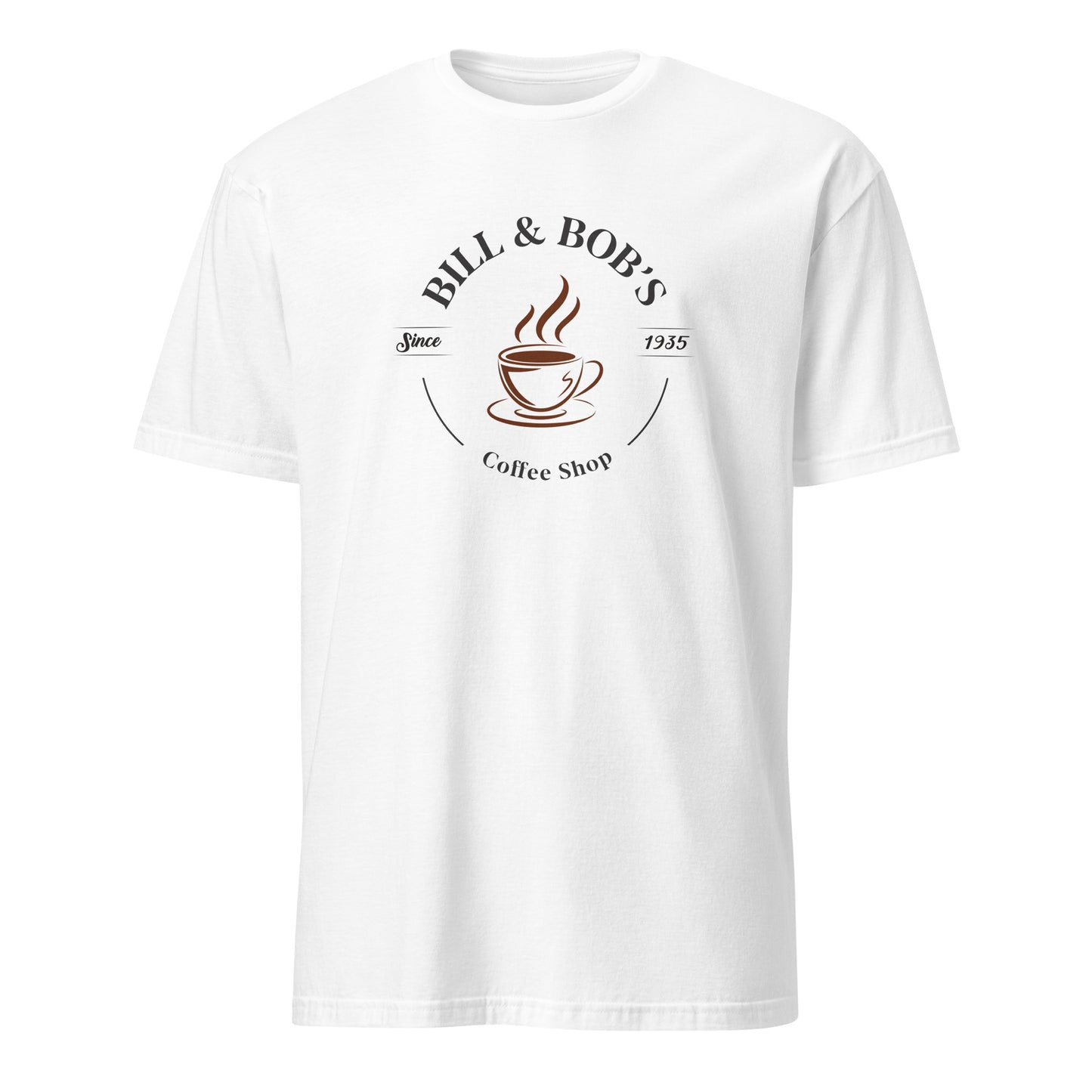 Bill & Bob's Coffee Shop Since 1935 Premium Sober Apparel | T-shirt White