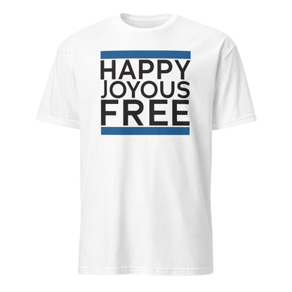 Joyous Free Premium Sober Apparel | T-shirt White
