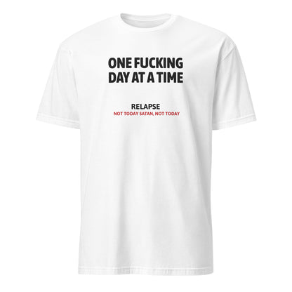 One Fucking Day At A Time Premium Sober Apparel | T-shirt White