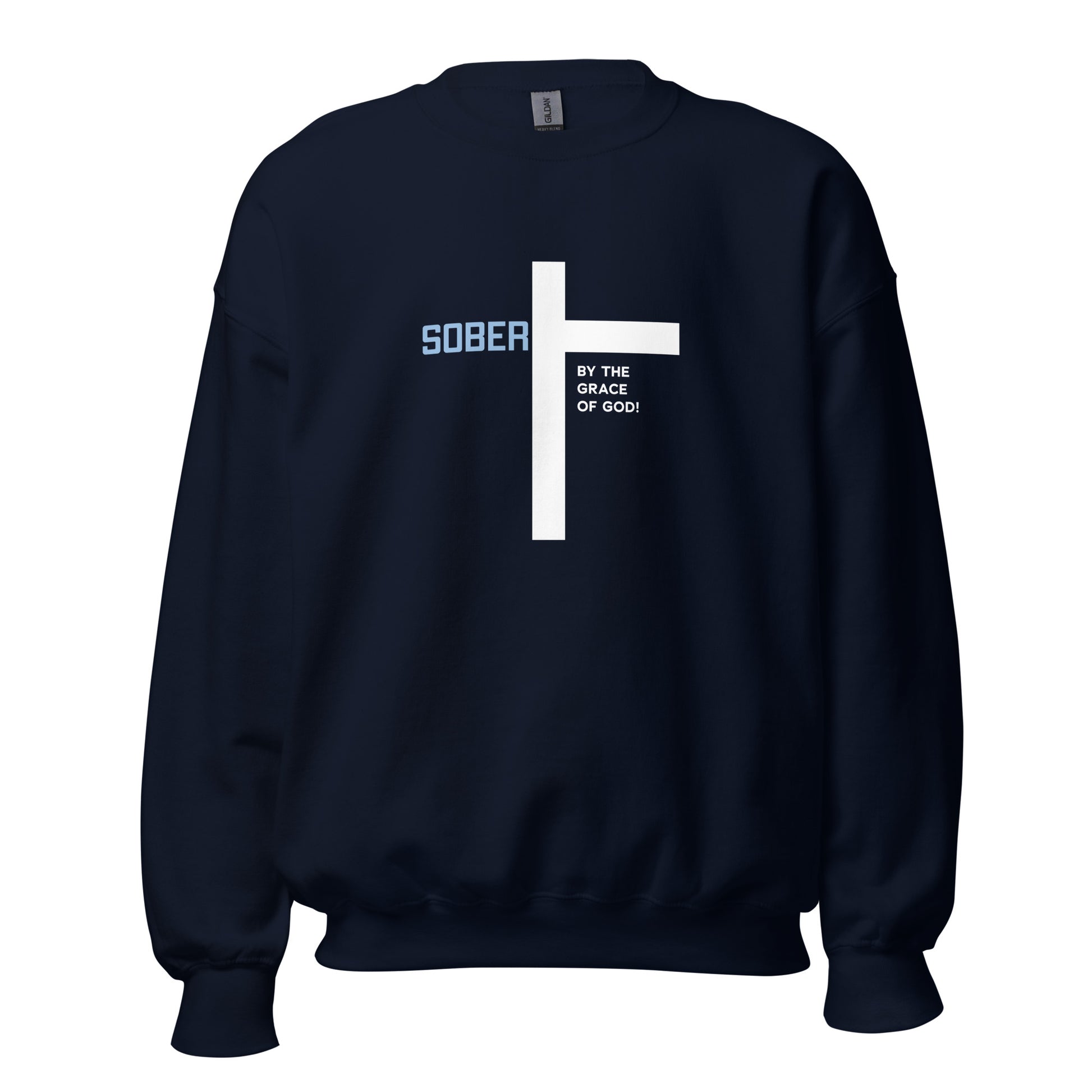 Sober By The Grace Of God Premium Sober Apparel Sweatshirt Navy