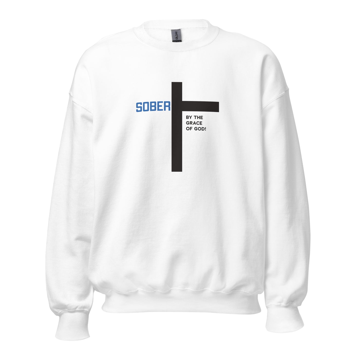 Sober By The Grace Of God Premium Sober Apparel Sweatshirt White