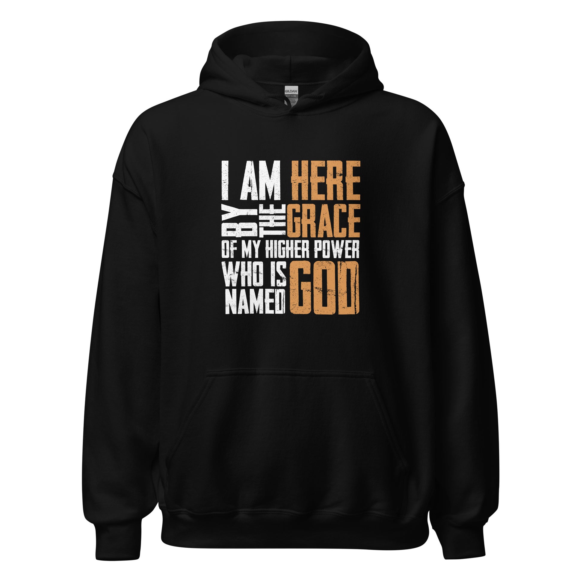 I Am Here By The Grace Of My Higher Power Who's Name Is God Premium Sober Apparel Hoodie Black