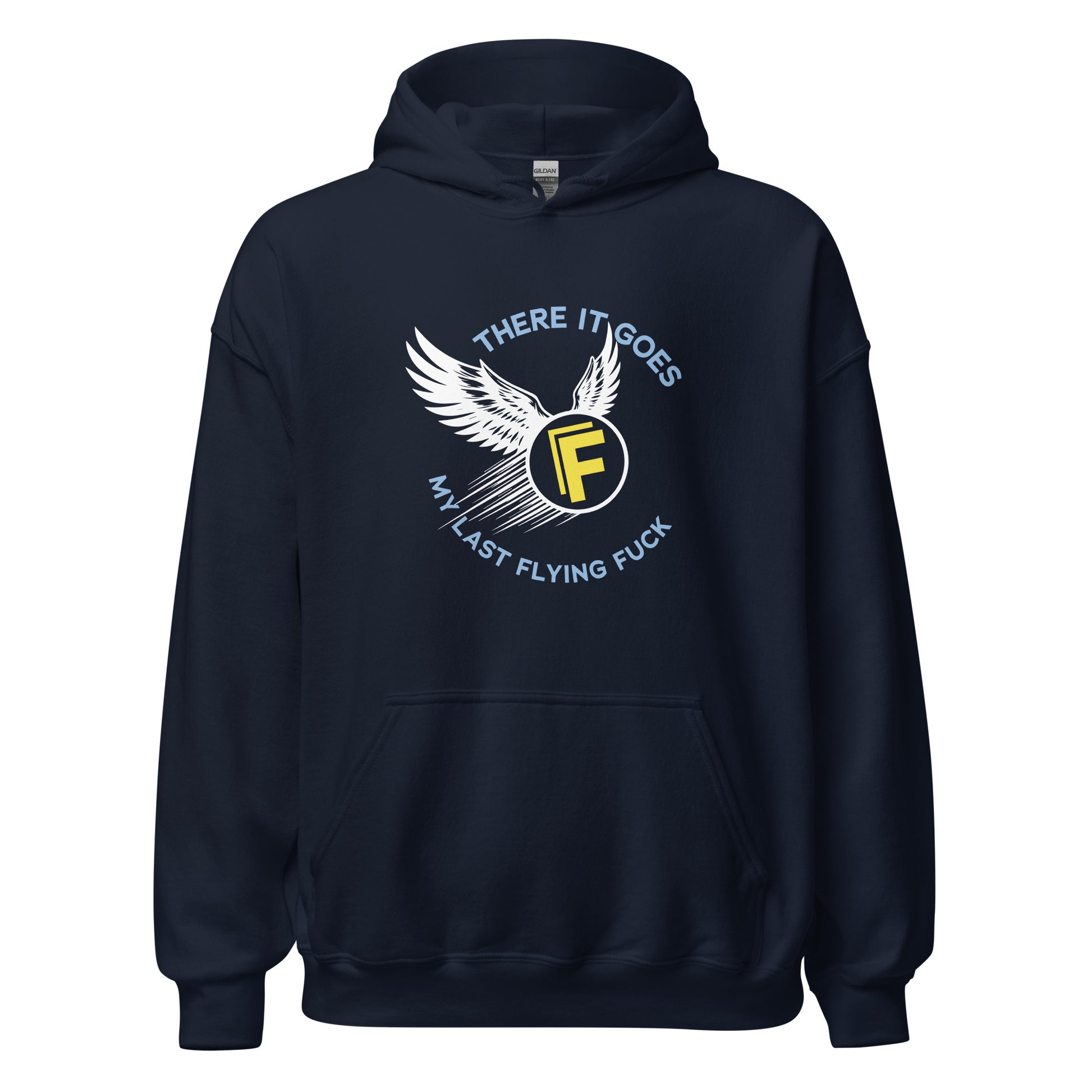 There It Goes - My Last Flying Fuck Premium Sober Apparel Navy Hoodie