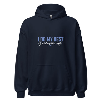 I Do My Best God Does The Rest Premium Sober Apparel Hoodie Navy